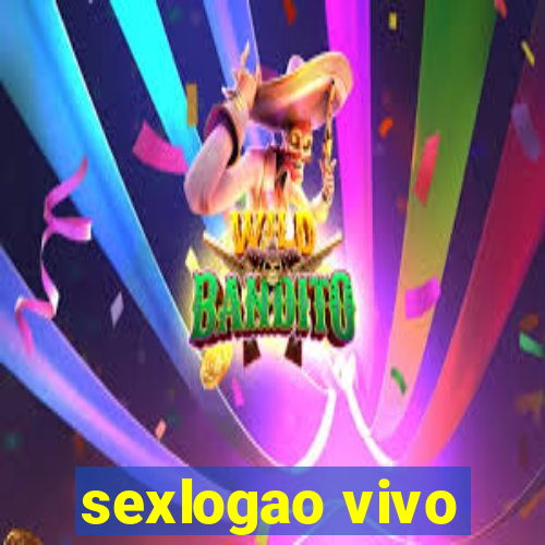 sexlogao vivo